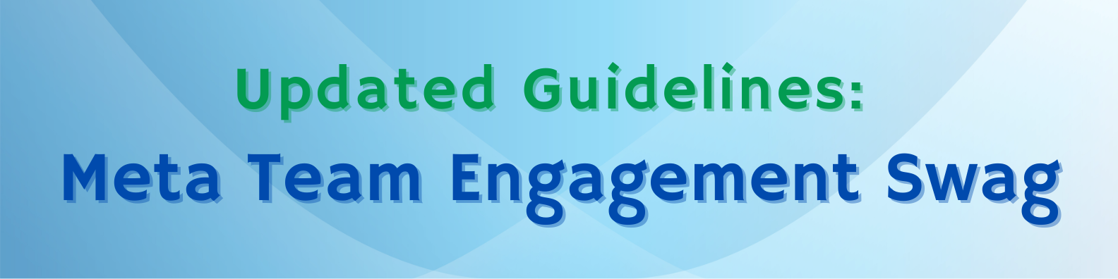 Meta Team Engagement Swag Update